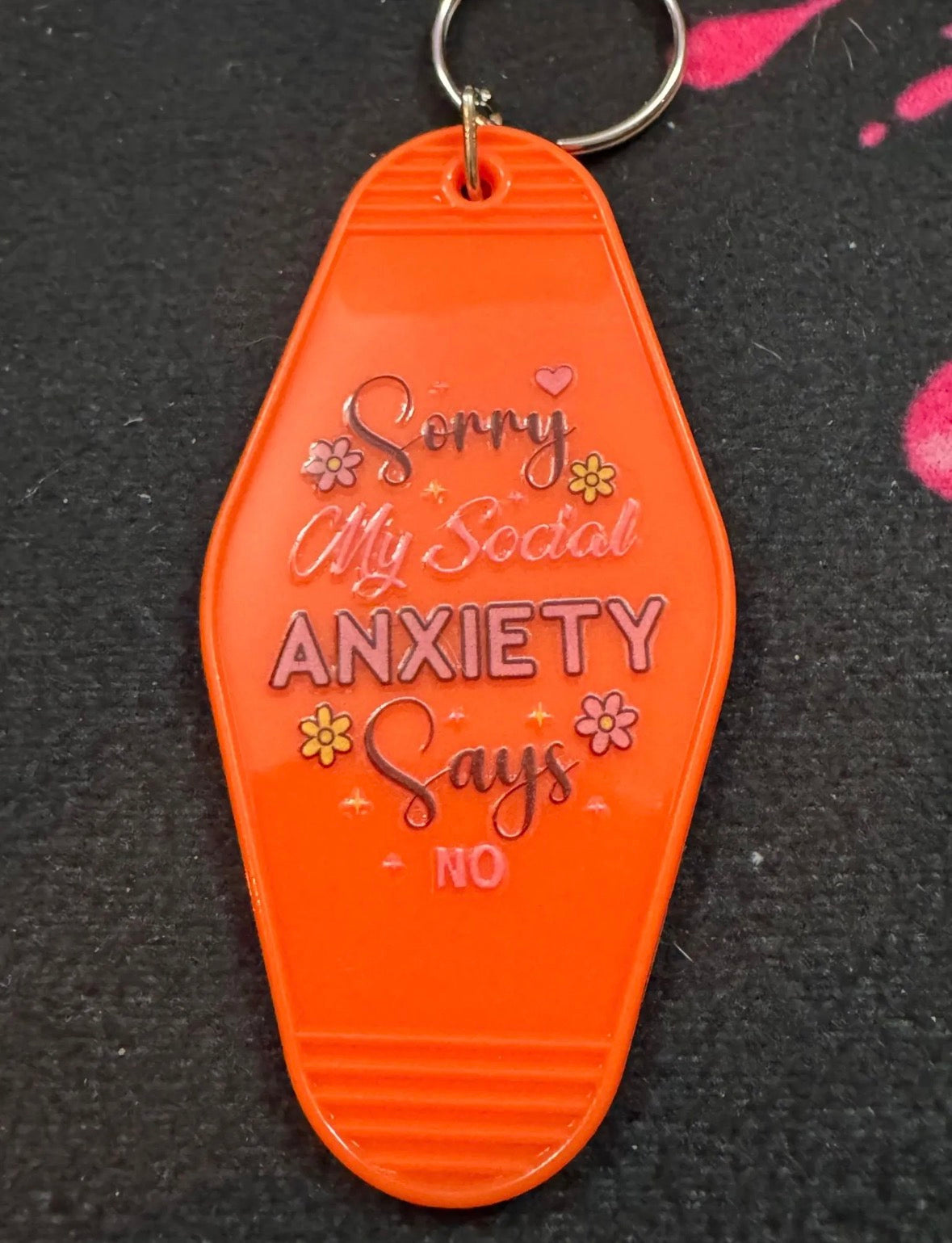 Sorry my social anxiety says no orange motel keychain 