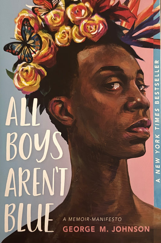 Book cover of 'All Boys Aren't Blue' with a woman's face and floral headpiece.