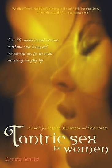 Tantric Sex For Women Book By Christa Schultz